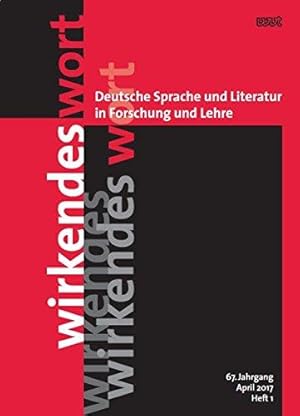 Wirkendes Wort: Deutsche Sprache und Literatur in Forschung und Lehre (54. Jahrgang, November 200...