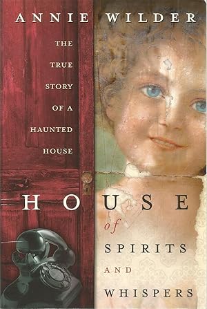 House of Spirits and Whispers