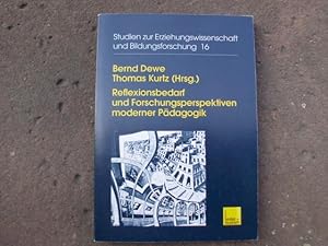 Bild des Verkufers fr Reflexionsbedarf und Forschungsperspektiven moderner Pdagogik. Fallstudien zur Relation zwischen Disziplin und Profession. (= Studien zur Erziehungswissenschaft und Bildungsforschung. Herausgegeben von Bernd Dewe, Heinz-Hermann Krger und Winfried Marotzki, Band 16). zum Verkauf von Versandantiquariat Abendstunde