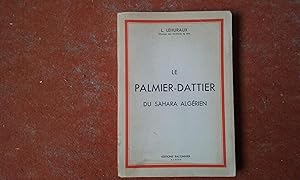 Le palmier-dattier du Sahara algérien