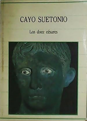 Imagen del vendedor de Los doce Césares. a la venta por Librería y Editorial Renacimiento, S.A.