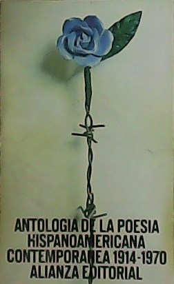 Seller image for Antologa de la poesa hispanoamericana contempornea 1914-1970. Seleccin, prlogo y notas de Jos Olivio Jimnez. for sale by Librera y Editorial Renacimiento, S.A.