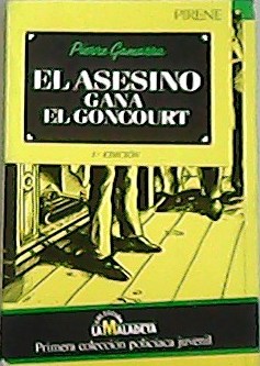 Imagen del vendedor de El asesino gana el Goncourt. Traduccin de Agustn Gil Lasierra. a la venta por Librera y Editorial Renacimiento, S.A.