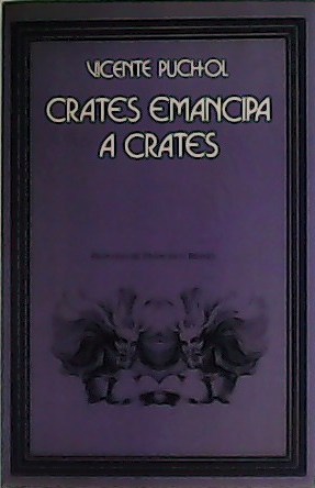Immagine del venditore per Crates emancipa a Crates. Prlogo de Francisco Brines. venduto da Librera y Editorial Renacimiento, S.A.