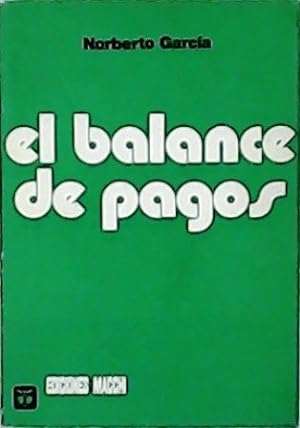 Imagen del vendedor de El balance de pagos. a la venta por Librera y Editorial Renacimiento, S.A.