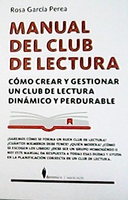Imagen del vendedor de Manual del club de lectura. a la venta por Librera y Editorial Renacimiento, S.A.