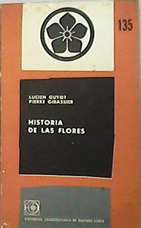 Seller image for Historia de las flores. Traduccin de Enzo Oscar Mauri, revisin por Eduardo de Oto. for sale by Librera y Editorial Renacimiento, S.A.