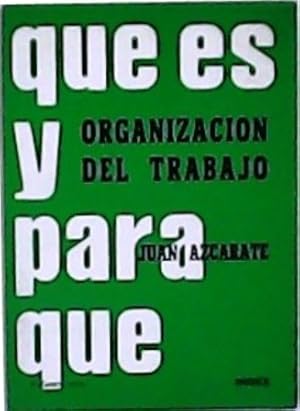 Imagen del vendedor de Organizacin del trabajo. a la venta por Librera y Editorial Renacimiento, S.A.