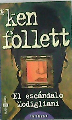 Seller image for El escandalo Modigliani. Traduccin de Edith Zilli. for sale by Librera y Editorial Renacimiento, S.A.
