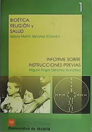 Imagen del vendedor de Biotica, Religin y Salud. Informes sobre instrucciones previas. a la venta por Librera y Editorial Renacimiento, S.A.