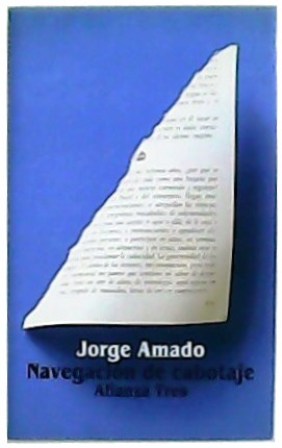 Immagine del venditore per Navegacin de cabotaje. Apuntes para un libro de memorias que jams escribir. venduto da Librera y Editorial Renacimiento, S.A.
