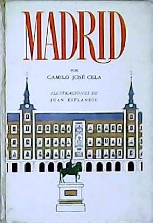 Bild des Verkufers fr Madrid. Ilustraciones de Juan Esplandi. zum Verkauf von Librera y Editorial Renacimiento, S.A.