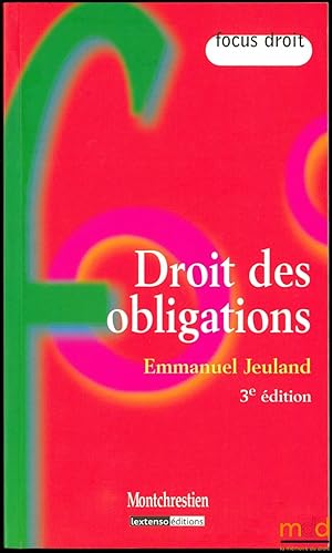 Image du vendeur pour DROIT DES OBLIGATIONS, 3me d., coll. Focus droit mis en vente par La Memoire du Droit