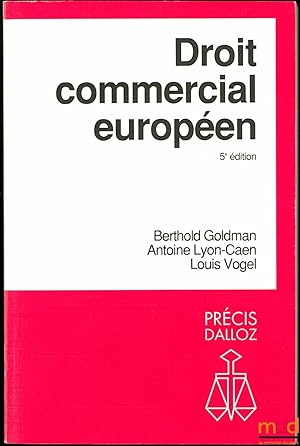 Seller image for DROIT COMMERCIAL EUROPEN, 5med., coll. Prcis Dalloz for sale by La Memoire du Droit