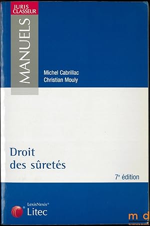 Seller image for DROIT DES SRETS, 7med., coll. Juris Classeur Manuels for sale by La Memoire du Droit