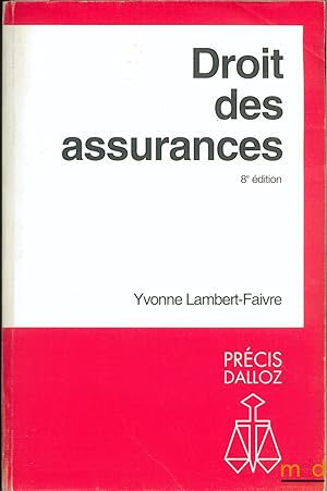 Seller image for DROIT DES ASSURANCES, 8ed., coll. Prcis Dalloz for sale by La Memoire du Droit