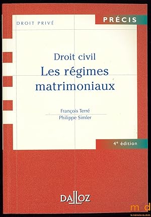 Bild des Verkufers fr DROIT CIVIL: LES RGIMES MATRIMONIAUX, coll. Prcis Dalloz, 4med. zum Verkauf von La Memoire du Droit