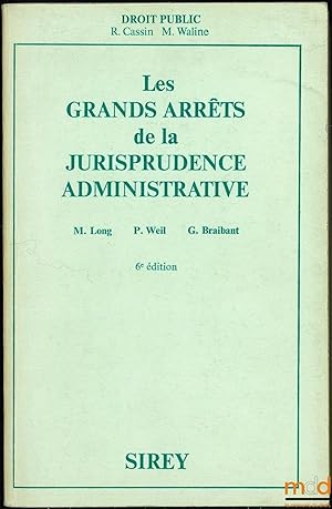 Seller image for LES GRANDS ARRTS DE LA JURISPRUDENCE ADMINISTRATIVE, Prface R. Cassin et M.Waline, 6med. for sale by La Memoire du Droit