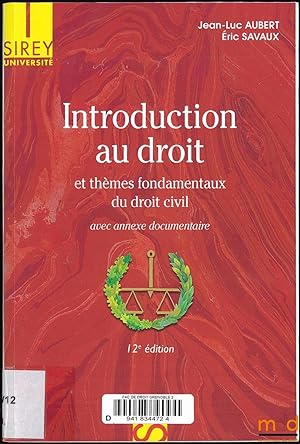 Seller image for INTRODUCTION AU DROIT ET THMES FONDAMENTAUX DU DROIT CIVIL, 12med., Coll. Sirey for sale by La Memoire du Droit