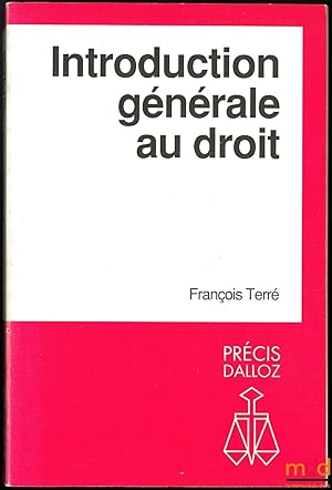 Image du vendeur pour INTRODUCTION GNRALE AU DROIT, coll. Prcis Dalloz mis en vente par La Memoire du Droit