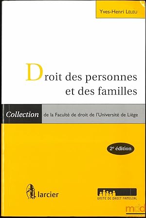 Seller image for DROIT DES PERSONNES ET DES FAMILLES, 2me d., coll. de la Facult de droit de l Universit de Lige for sale by La Memoire du Droit