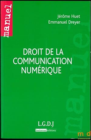 Seller image for DROIT DE LA COMMUNICATION NUMRIQUE, coll. Manuel for sale by La Memoire du Droit