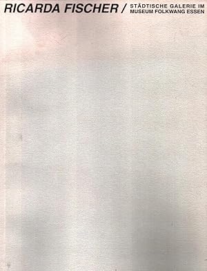 Bild des Verkufers fr Ricarda Fischer Stdtische Galerie Museum Folkwang; [anlsslich der Ausstellungen in der Stdtischen Galerie im Museum Folkwang Essen, 18.3.-2.5.1993, Galerie Marr & Dahms, Essen, 21.3.-30.4.1993, Galerie Kinter Remshalden-Geradstetten, 10.9.-24.10. 1993] zum Verkauf von Licus Media
