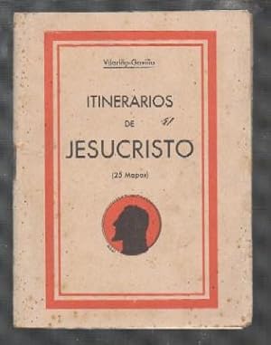 Imagen del vendedor de ITINERARIOS DE JESUCRISTO. (25 MAPAS). a la venta por Librera Raimundo