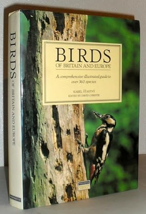 Birds of Britain and Europe - a Comprehensive Illustrated Guide to Over 360 Species