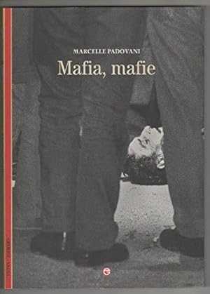 Image du vendeur pour Mafia, mafie mis en vente par Libreria Oltre il Catalogo
