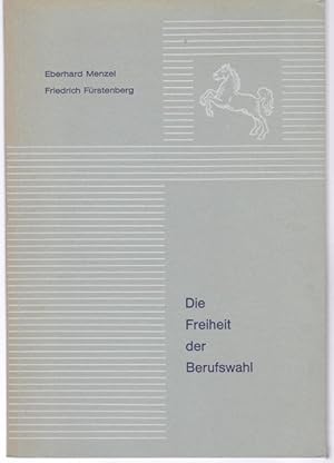 Immagine del venditore per Die Freiheit der Berufswahl (= Schriftenreihe der Nieders�chsischen Landeszentrale f�r politische Bildung, Heft 9) venduto da Graphem. Kunst- und Buchantiquariat