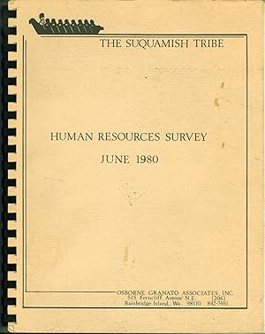 The Suquamish Tribe: Human Resources Survey, June 1980
