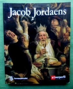 Imagen del vendedor de Jacob Jordaens (1593-1678). Deel 1. Schilderijen en Wandtapijten. Ausstellung Koninklijk Museum voor Schone Kunsten,. Antwerpen 27 maart - 27 juni 1993. a la venta por Versandantiquariat Sabine Varma