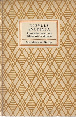 Bild des Verkufers fr Tibulls Sulpicia. In deutschen Versen von Eduard Ad. F. Michaelis. zum Verkauf von Versandantiquariat Alraune