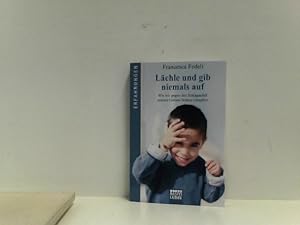 Seller image for Lchle und gib niemals auf: Wie wir gegen den Schlaganfall unseres kleinen Sohnes kmpften for sale by ABC Versand e.K.