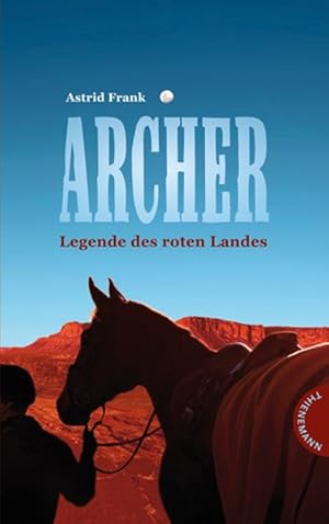 Imagen del vendedor de Archer - Legende des roten Landes a la venta por ABC Versand e.K.