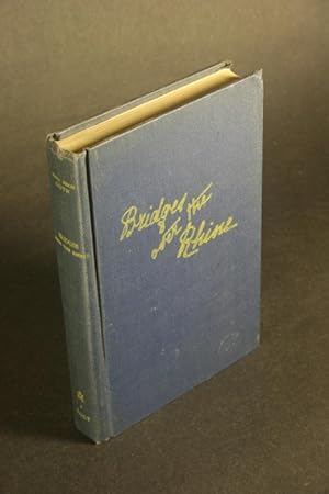 Imagen del vendedor de Bridges over the Rhine. Translated by Rita Reil and Hugh Corbett a la venta por Steven Wolfe Books