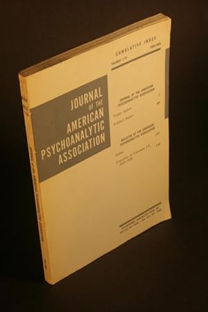 Bild des Verkufers fr The Journal of the American Psychoanalytic Association. Cumulative Index. Volumes 1-10, 1953-1963. zum Verkauf von Steven Wolfe Books