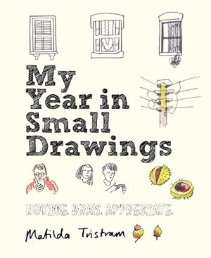 Seller image for My Year in Small Drawings (Paperback) for sale by Grand Eagle Retail