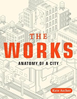 Imagen del vendedor de The Works: Anatomy of a City (Paperback or Softback) a la venta por BargainBookStores