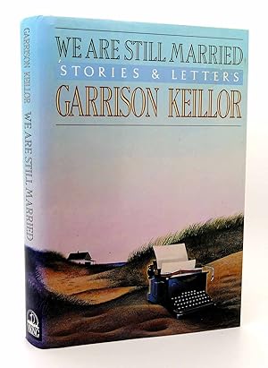 Seller image for WE ARE STILL MARRIED Stories & Letters for sale by Rare Book Cellar