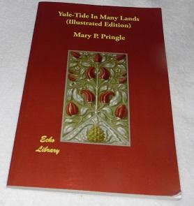 Seller image for Yule-Tide In Many Lands (Illustrated Edition) for sale by Pheonix Books and Collectibles