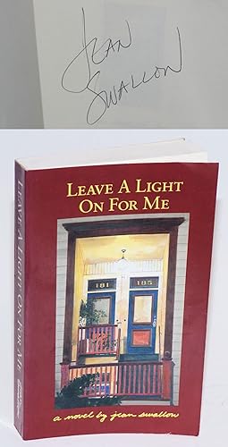 Imagen del vendedor de Leave a Light on for Me; a novel a la venta por Bolerium Books Inc.