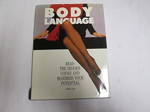 Immagine del venditore per Body Language - Read The Hidden Code and Maximize Your Potential: venduto da Goldstone Rare Books