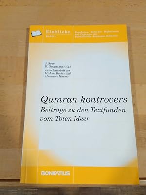 Bild des Verkufers fr Qumran kontrovers. Beitrge zu den Textfunden vom Toten Meer. zum Verkauf von Antiquariat Thomas Nonnenmacher