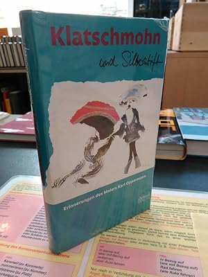 Klatschmohn und Silberstift - Erinnerungen des Malers Karl Oppermann.