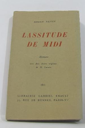Seller image for Lassitude de midi for sale by crealivres