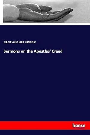 Seller image for Sermons on the Apostles' Creed for sale by AHA-BUCH GmbH