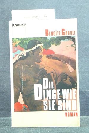 Die Dinge wie sie sind