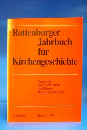 Bild des Verkufers fr Rottenburger Jahrbuch fr Kirchengeschichte. - Band 4. - 1985 zum Verkauf von Buch- und Kunsthandlung Wilms Am Markt Wilms e.K.